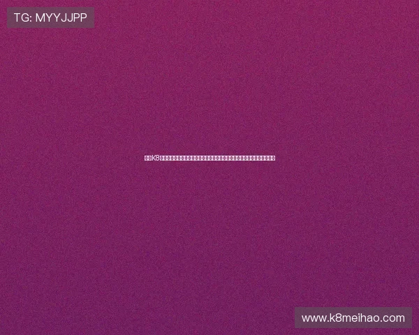 凯发K8旗舰厅登录线路智能检测系统,实时监控登录状态保障平台安全的创新技术 凯发K8旗舰厅登录线路智能检测系统,实时监控登录状态保障平台安全的创新技术